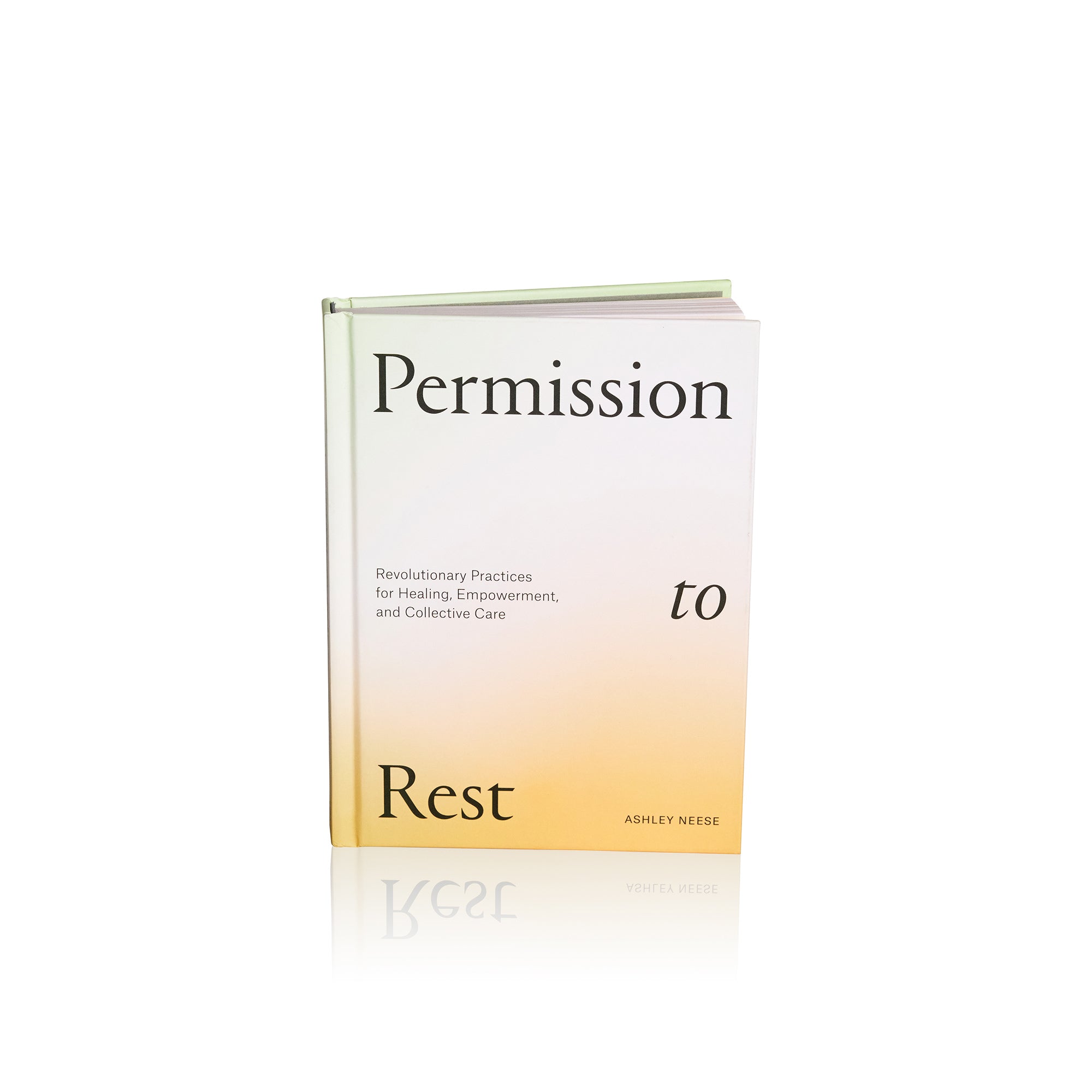 Permission to Rest by Ashley Neese