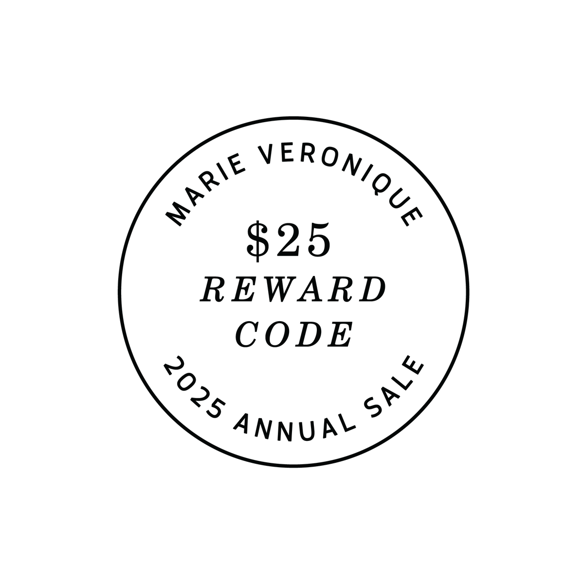 $25 Reward Code - Annual Sale 2025